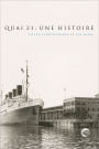 Quai 21: Une histoire