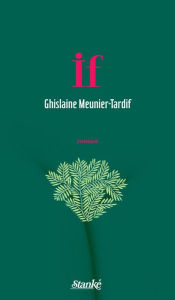 Title: If, Author: Ghislaine Meunier-Tardif