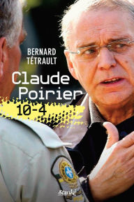 Title: Claude Poirier : 10-4, Author: Claude Poirier