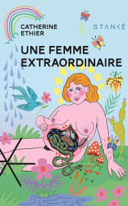 Title: Une femme extraordinaire, Author: Catherine Ethier