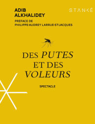 Title: Des putes et des voleurs, Author: Adib Alkhalidey