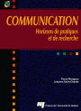 Communication: Horizons de pratiques et de recherche