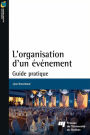 L'organisation d'un événement: Guide pratique