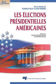 Title: Les élections présidentielles américaines, Author: Élisabeth Vallet