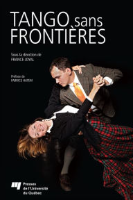 Title: Tango sans frontières, Author: France Joyal