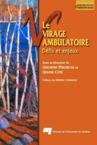 Title: Le virage ambulatoire: Défis et enjeux, Author: Guilhème Pérodeau