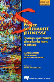 Title: Le projet Solidarité Jeunesse, Author: Martin Goyette