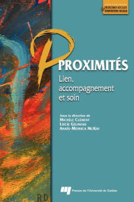 Title: Proximités: Lien, accompagnement et soin, Author: Michèle Clément