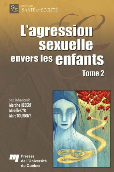 L'agression sexuelle envers les enfants - Tome 2