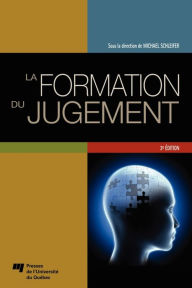 Title: La formation du jugement - 3e édition, Author: Michael Schleifer