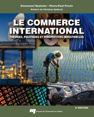 Title: Le commerce international, 4e édition, Author: Emmanuel Nyahoho