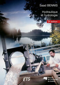 Title: Hydraulique et hydrologie, 3e édition, Author: Saad Bennis