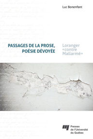 Title: Passages de la prose, poésie dévoyée: Loranger 