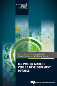 Title: Les PME en marche vers le développement durable, Author: François Labelle