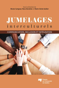 Title: Jumelages interculturels: Communication, inclusion et intégration, Author: Nicole Carignan