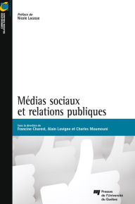 Title: Médias sociaux et relations publiques, Author: Francine Charest