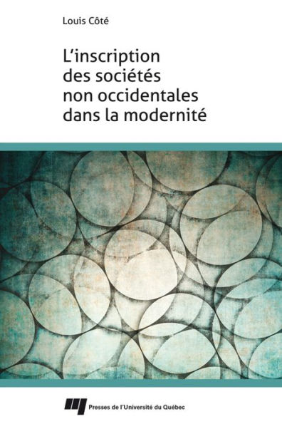 L'inscription des sociétés non occidentales dans la modernité