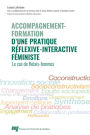 Accompagnement-formation d'une pratique réflexive-interactive féministe: Le cas de Relais-femmes