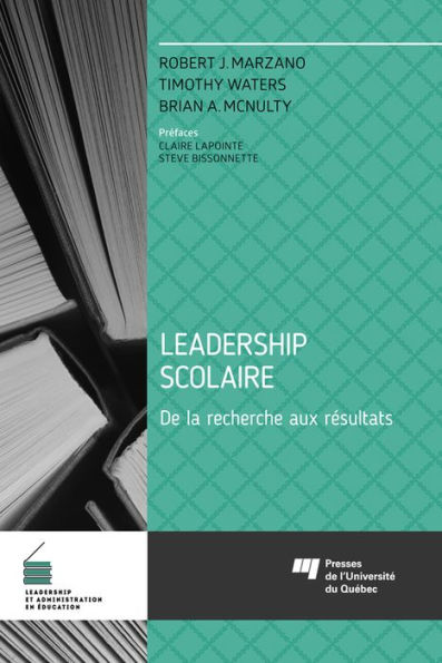 Leadership scolaire: De la recherche aux résultats