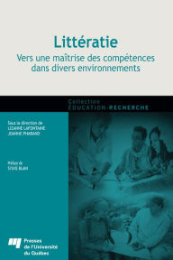 Title: Littératie : vers une maîtrise des compétences dans divers environnements, Author: Joanne Pharand