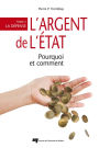 L'argent de l'État : pourquoi et comment: Tome 2 : la dépense