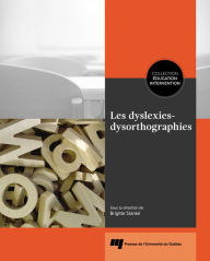 Title: Les dyslexies-dysorthographies, Author: Brigitte Sanké