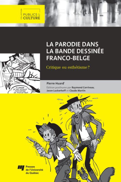La parodie dans la bande dessinée franco-belge: Critique ou esthétisme?