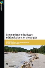 Title: Communication des risques météorologiques et climatiques, Author: Bernard Motulsky