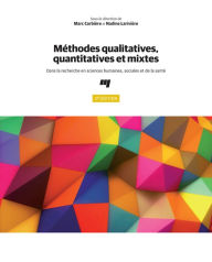 Title: Méthodes qualitatives, quantitatives et mixtes, 2e édition: Dans la recherche en sciences humaines, sociales et de la santé, Author: Marc Corbière