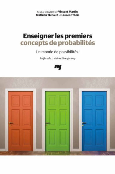 Enseigner les premiers concepts de probabilités: Un monde de possibilités!