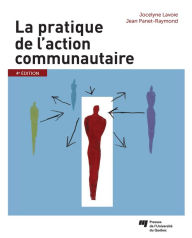 Title: La pratique de l'action communautaire, 4e édition, Author: Jocelyne Lavoie