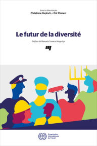 Title: Le futur de la diversité, Author: Christiane Kuptsch