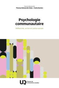 Title: Psychologie communautaire: Réflexivité, action et justice sociale, Author: Thomas Delawarde-Saïs