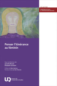 Title: Penser l'itinérance au féminin, Author: Jacinthe Rivard