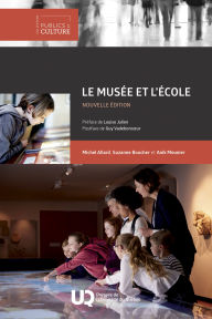 Title: Le musée et l'école: Nouvelle édition, Author: Michel Allard