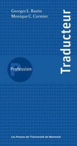 Title: Profession traducteur, Author: Georges L. Bastin