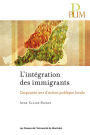 L'intégration des immigrants: Cinquante ans d'action publique locale