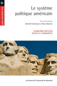 Title: Le système politique américain (5e édition), Author: Michel Fortmann