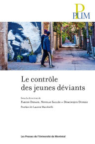 Title: Le contrôle des jeunes déviants: Postface de Laurent Mucchielli, Author: Fabien Desage