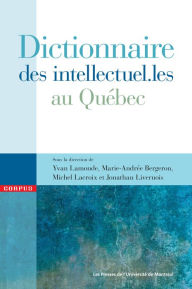 Title: Dictionnaire des intellectuel.les au Québec, Author: Marijke Miessen