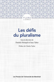 Title: Les défis du pluralisme: Au-delà des frontières de l'altérité, Author: Saaz Taher