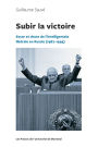 Subir la victoire: Essor et chute de l'intelligentsia libérale en Russie (1987-1993)