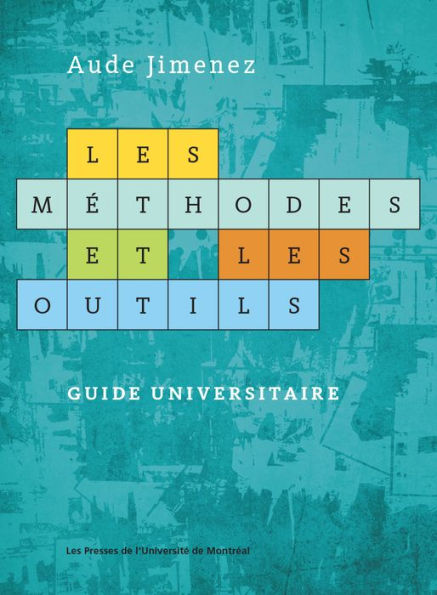 Les méthodes et les outils: Guide universitaire