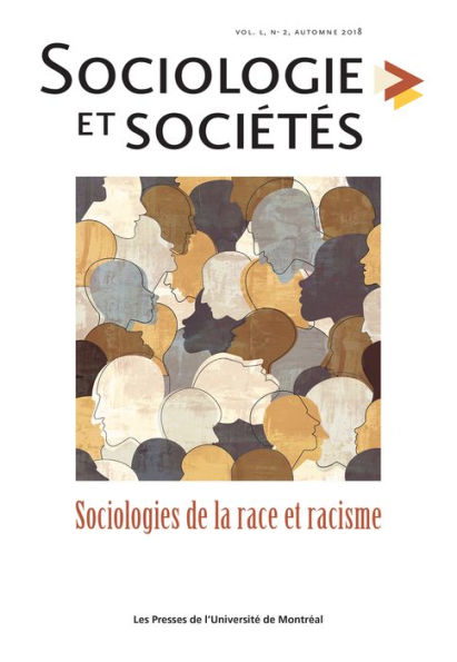 Sociologie et sociétés. Vol. 50 No. 2, Automne 2018: Sociologies de la race et racisme