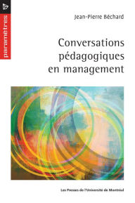 Title: Conversation pédagogiques en management, Author: Jean-Pierre Béchard
