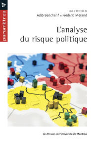 Title: L'analyse du risque politique, Author: Adib Bencherif