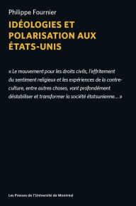 Title: Idéologies et polarisation aux États-Unis, Author: Philippe Fournier