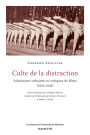 Culte de la distraction: Miniatures urbaines et critiques de films (1925-1933)