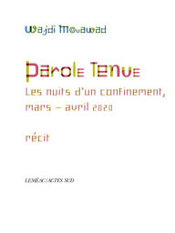 Title: Parole tenue, Author: Wajdi Mouawad