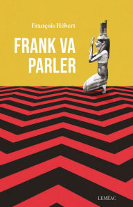 Title: Frank va parler, Author: François Hébert